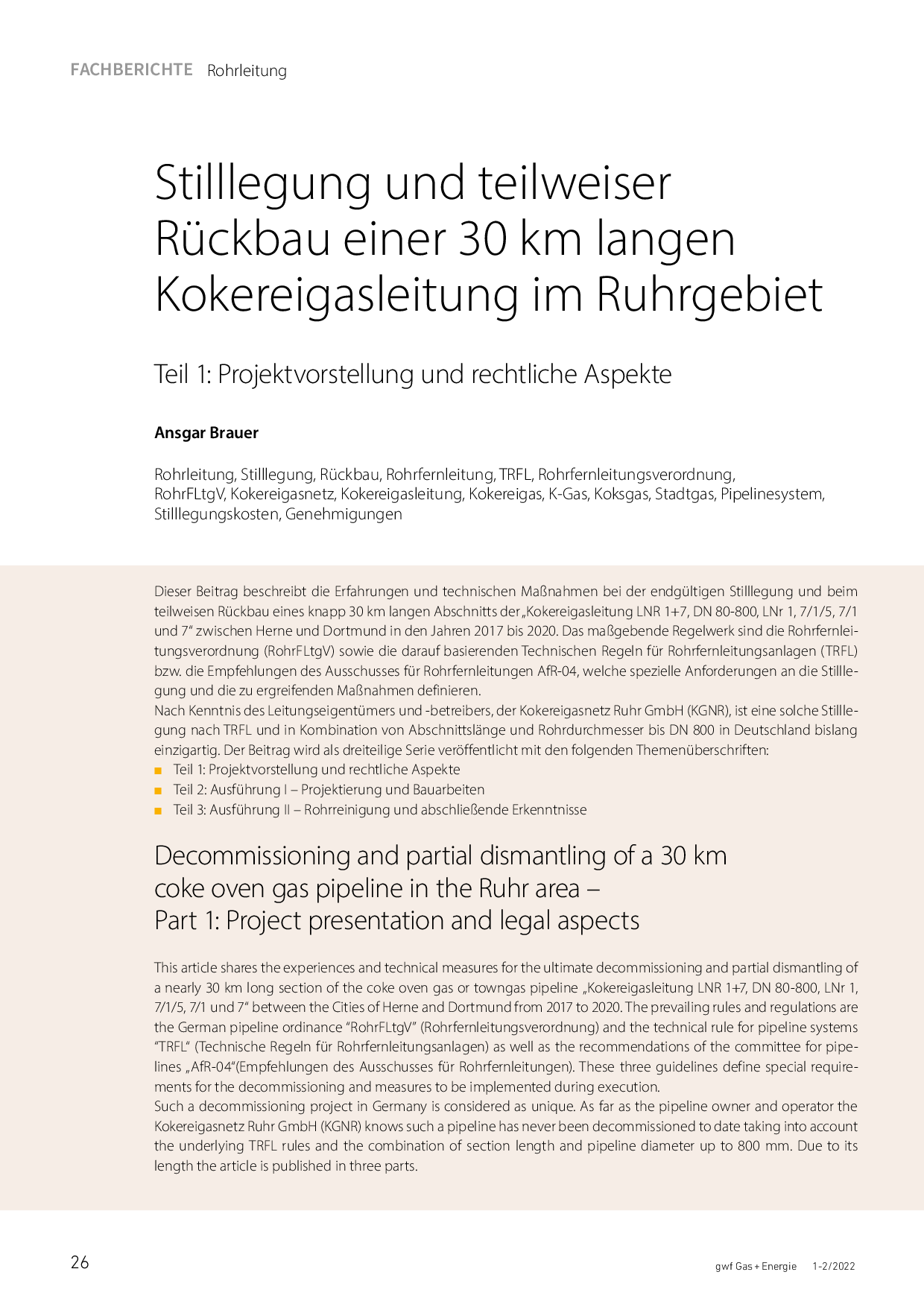 Stilllegung und teilweiser Rückbau einer 30 km langen Kokereigasleitung im Ruhrgebiet
