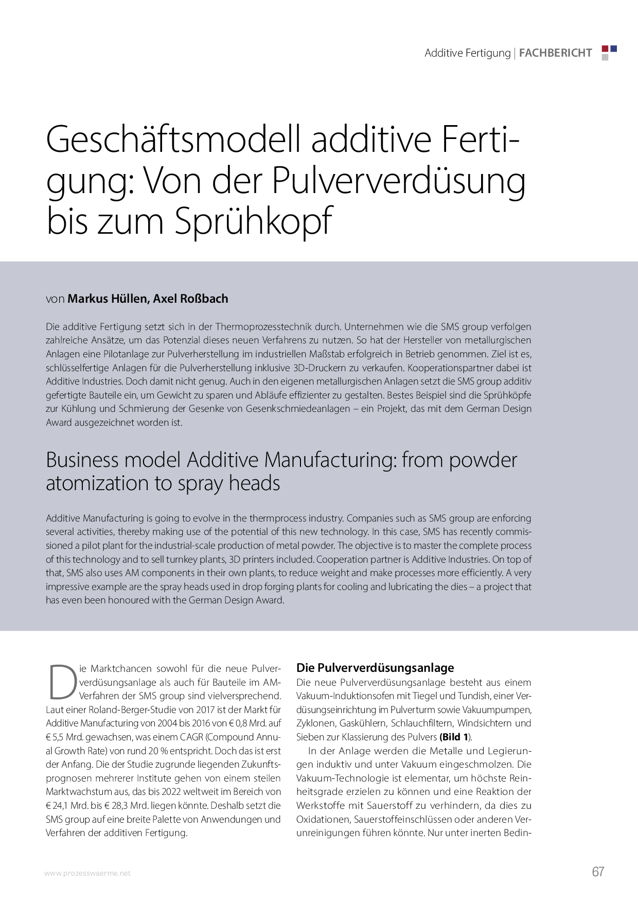 Geschäftsmodell additive Fertigung: Von der Pulververdüsung bis zum Sprühkopf