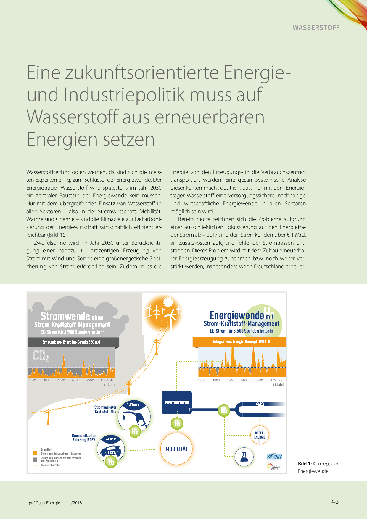 Eine zukunftsorientierte Energie- und Industriepolitik muss auf Wasserstoff aus erneuerbaren Energien setzen