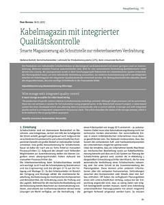Kabelmagazin mit integrierter Qualitätskontrolle