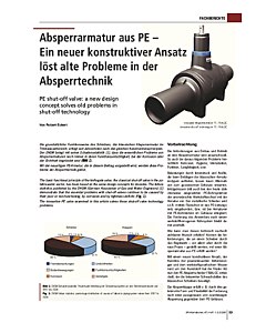 Absperrarmatur aus PE – Ein neuer konstruktiver Ansatz löst alte Probleme in der Absperrtechnik