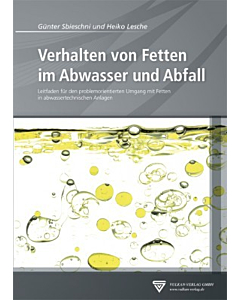 Verhalten von Fetten im Abwasser und Abfall