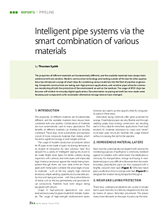 Intelligent pipe systems via the smart combination of various materials