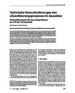 Technische Herausforderungen des Liberalisierungsprozesses im Gassektor Unterstützung durch neue Gasprofessur am ITE der TU Clausthal