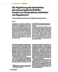 Die Regulierung des Gasmarktes als transeuropäische Realität forciert von Unternehmen, behindert von Regulatoren*