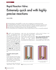 Rapid Reaction Valve: Extremely quick and with highly precise reactions