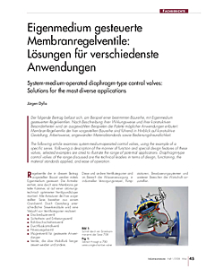 Eigenmedium gesteuerte Membranregelventile: Lösungen für verschiedenste Anwendungen