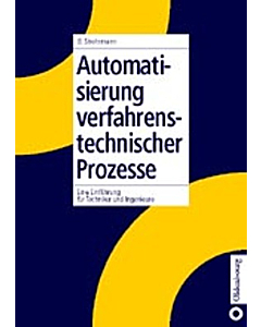 Automatisierung verfahrenstechnischer Prozesse