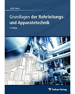 Grundlagen der Rohrleitungs- und Apparatetechnik