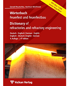 Wörterbuch Feuerfest und Feuerfestbau / Dictionary of refractories and refractory engineering