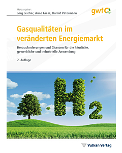 Gasqualitäten im veränderten Energiemarkt