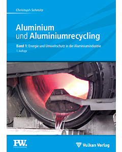 Aluminium und Aluminiumrecycling Band 1