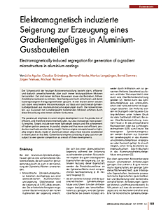 Elektromagnetisch induzierte Seigerung zur Erzeugung eines Gradientengefüges in Aluminium-Gussbauteilen