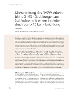 Überarbeitung des DVGW-Arbeitsblatts G 463 - Gasleitungen aus Stahlrohren mit einem Betriebsdruck von > 16 bar – Errichtung