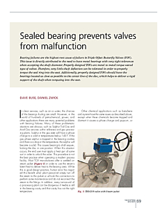 Sealed bearing prevents valves from malfunction