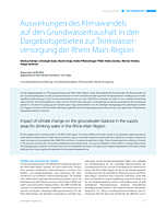 Auswirkungen des Klimawandels auf den Grundwasserhaushalt in den Dargebotsgebieten zur Trinkwasserversorgung der Rhein-Main-Region