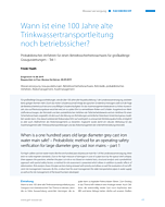 Wann ist eine 100 Jahre alte Trinkwassertransportleitung noch betriebssicher?