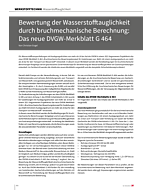 Bewertung der Wasserstofftauglichkeit durch bruchmechanische Berechnung: Das neue DVGW-Merkblatt G 464