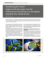 Umsetzung der neuen Hygieneanforderungen aus der Trinkwasserverordnung im Leitungsbau (DVGW W 291, DVGW W 263)