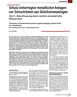Schutz erdverlegter metallischer Anlagen vor Streuströmen aus Gleichstromanlagen - Teil 2