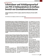 Lebensdauer und Schädigungsverlauf von PVC-U-Vollwandrohren im Einflussbereich von Eisenbahnverkehrslasten