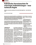 Kathodischer Korrosionsschutz für erdverlegte Stahlrohrleitungen - neue technische Regeln