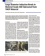 Large Diameter Induction Bends in Material Grade X80 fabricated from TMCP Material