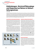 Einbindungen, Werkstoffübergänge und Reparaturverfahren in Wasserleitungsnetzen