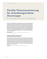 Flexible Testautomatisierung für sicherheitsgerichtete Steuerungen Der einfache Weg zu Prüfplänen und Prüfprotokollen