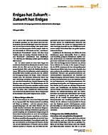 Erdgas hat Zukunft - Zukunft hat Erdgas