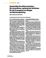 Zweistufige Druckfermentation - Ein innovatives, optimiertes Verfahren für die Erzeugung von Biogas zur Netzeinspeisung