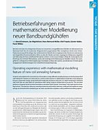 Betriebserfahrungen mit mathematischer Modellierung neuer Bandbundglühöfen