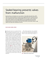Sealed bearing prevents valves from malfunction