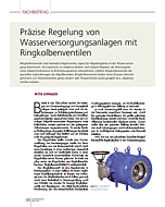 Präzise Regelung von Wasserversorgungsanlagen mit Ringkolbenventilen