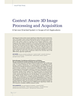 Context Aware 3D Image Processing and Acquisition