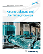 Kanalnetzplanung und Überflutungsvorsorge