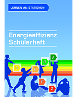 Lernen an Stationen ENERGIEEFFIZIENZ - Schülerheft