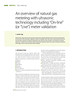 An overview of natural gas metering with ultrasonic technology including "On-line" (or "Live") meter validation