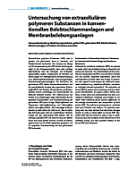 Untersuchung von extrazellulären polymeren Substanzen in konventionellen Belebtschlammanlagen und Membranbelebungsanlagen