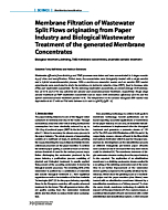 Membrane Filtration of Wastewater Split Flows originating from Paper Industry and Biological Wastewater Treatment of the generated Membrane Concentrates
