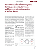 New methods for electromagnetic stirring, positioning, levitation and homogeneity determination of molten metals