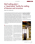 Skull melting plant - a "stand-alone" facility for melting of titanium and zirconium