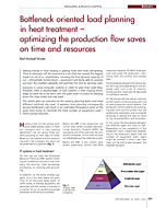 Bottleneck oriented load planning in heat treatment - optimizing the production flow saves on time and resources