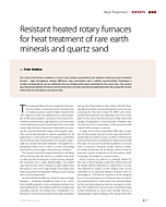Resistant heated rotary furnaces for heat treatment of rare earth minerals and quartz sand
