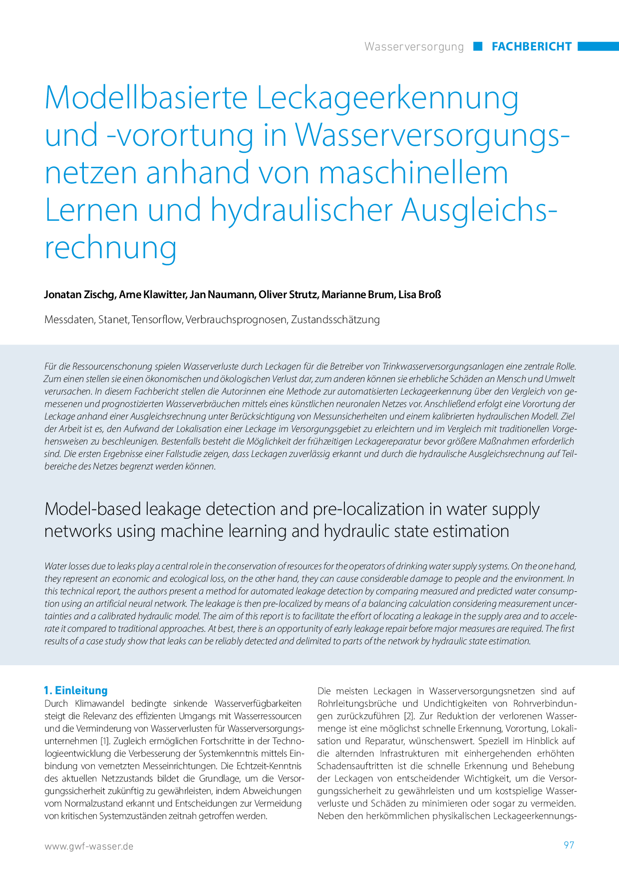 Modellbasierte Leckageerkennung und -vorortung in Wasserversorgungsnetzen anhand von maschinellem Lernen und hydraulischer Ausgleichsrechnung