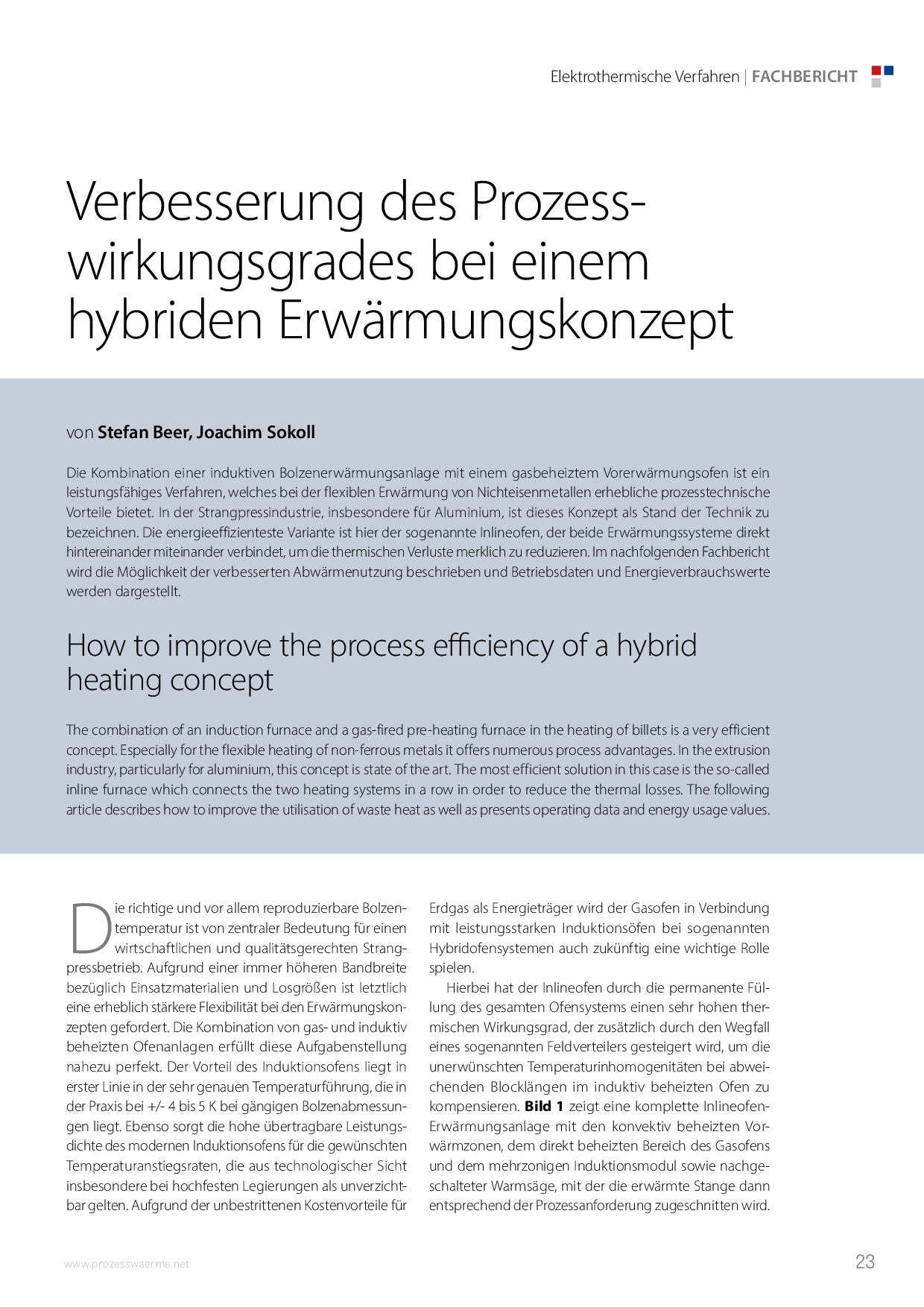 Verbesserung des Prozesswirkungsgrades bei einem hybriden Erwärmungskonzept