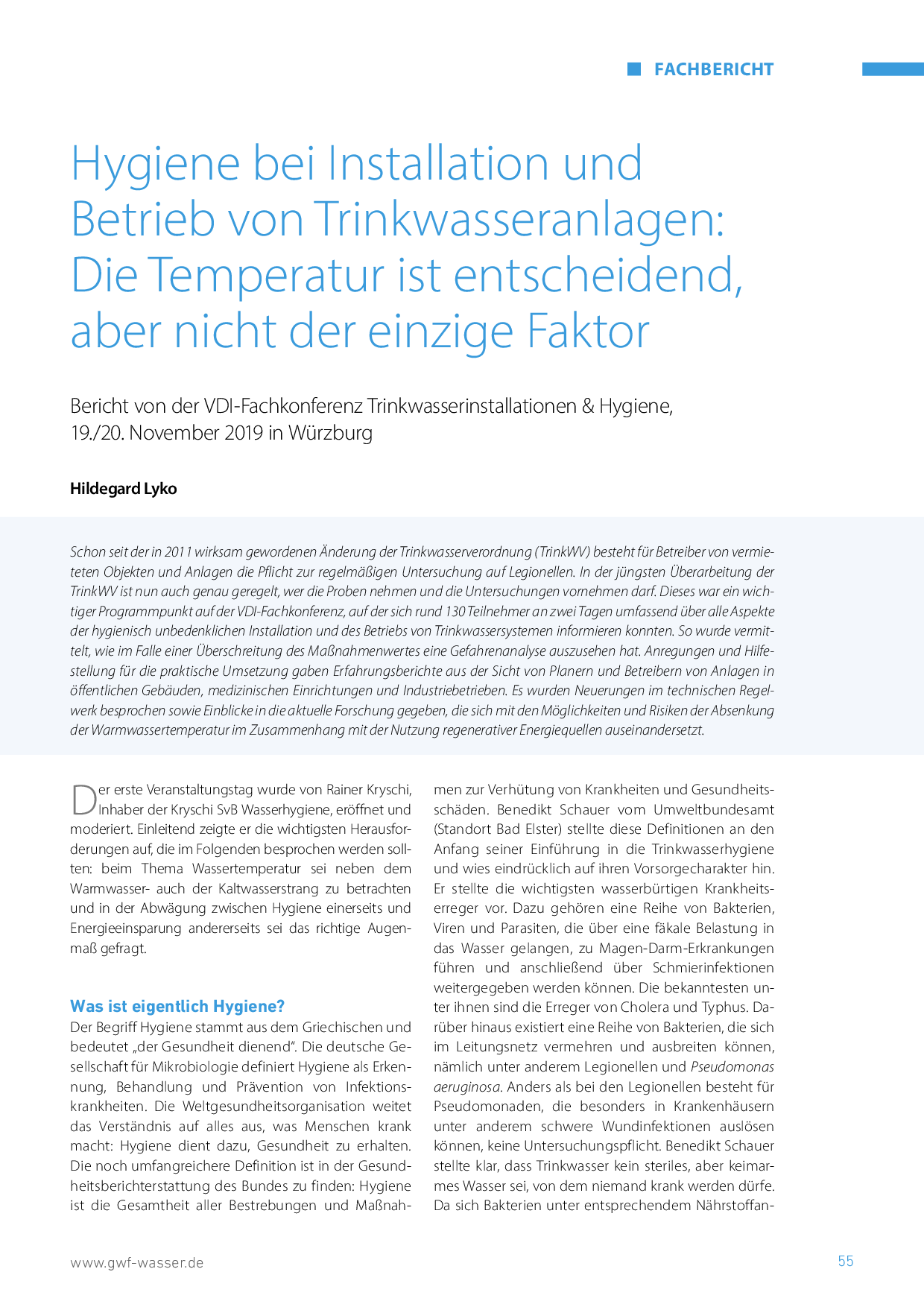 Hygiene bei Installation und Betrieb von Trinkwasseranlagen: Die Temperatur ist entscheidend, aber nicht der einzige Faktor