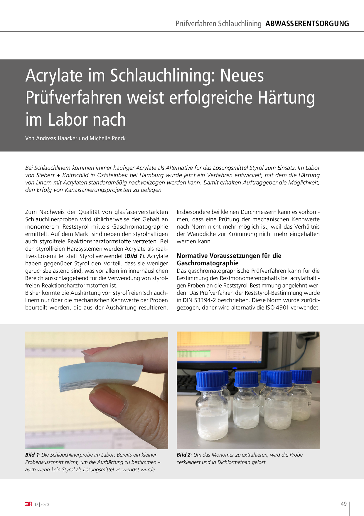Acrylate im Schlauchlining: Neues Prüfverfahren weist erfolgreiche Härtung im Labor nach
