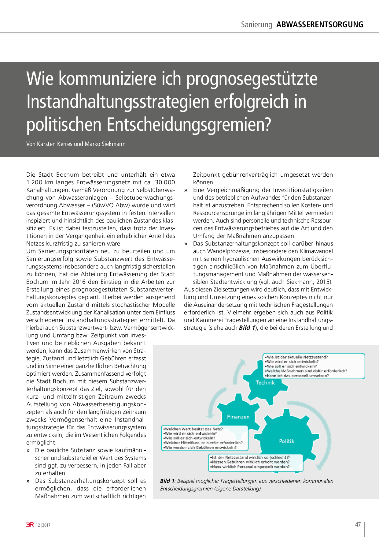 Wie kommuniziere ich prognosegestützte Instandhaltungsstrategien erfolgreich in politischen Entscheidungsgremien?