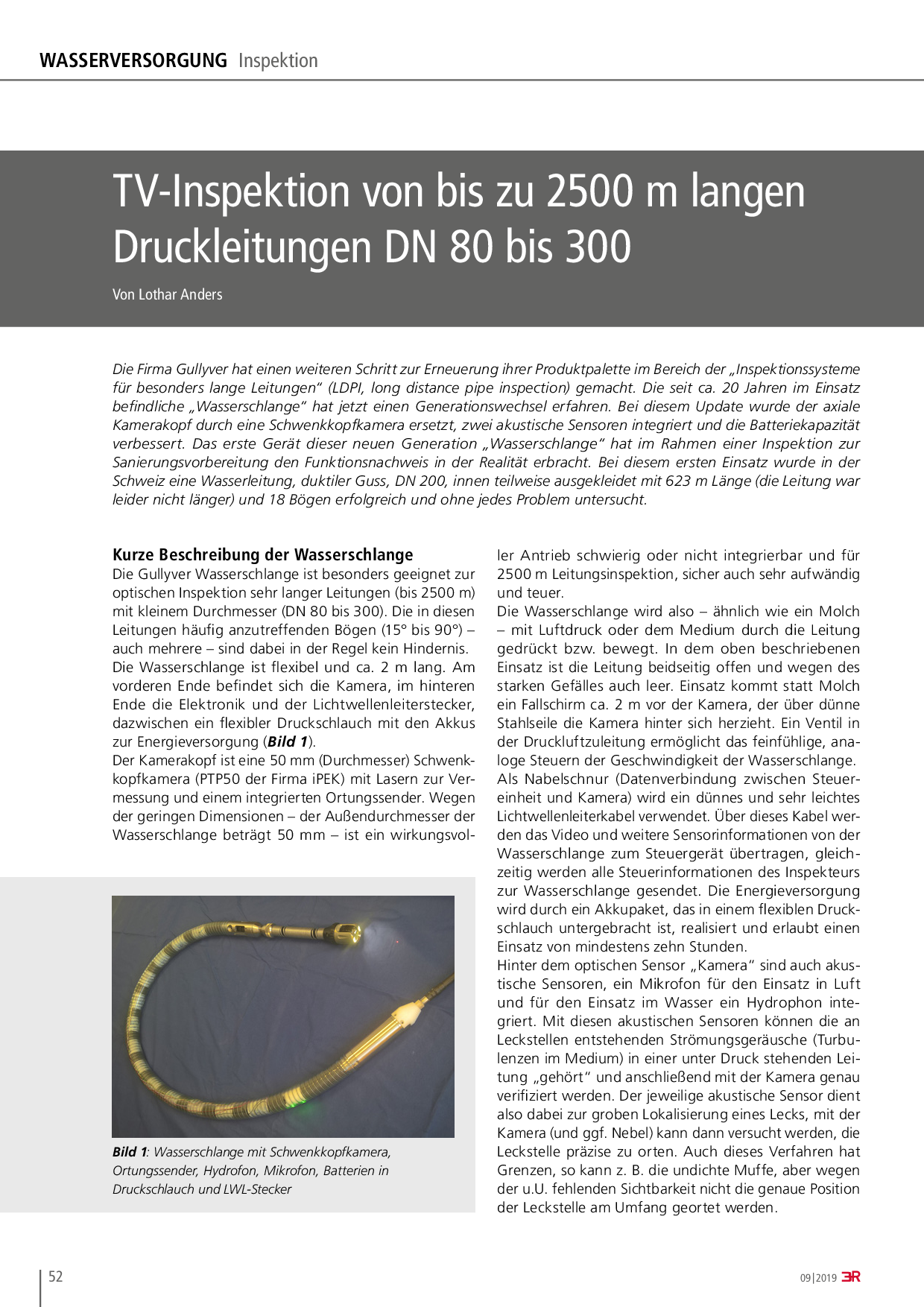 TV-Inspektion von bis zu 2500 m langen Druckleitungen DN 80 bis 300